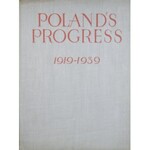 Poland`s Progress 1919-1939.