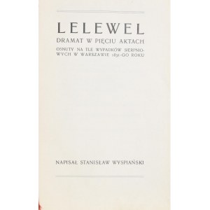 Wyspiański Stanisław - Lelewel. Dramat w pięciu aktach