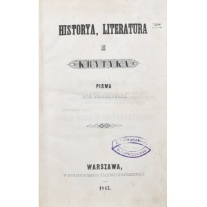 Majorkiewicz Jan - Historya, literatura i krytyka.