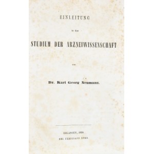 Neumann Karl Georg - Einleitung in das Studium der Arzneiwissenschaft.