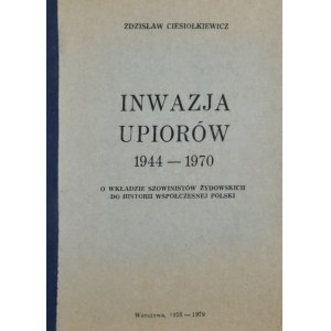Ciesiołkiewicz Zdzisław - Inwazja upiorów 1944 - 1970.