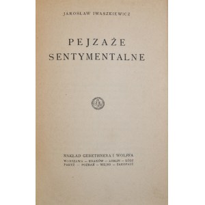 Iwaszkiewicz Jarosław - Pejzaże sentymentalne.
