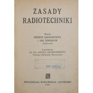 Sacharewicz Henryk, Żerebcow Jan - Zasady radiotechniki.