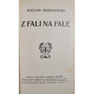 Sieroszewski Wacław - Z fali na falę.