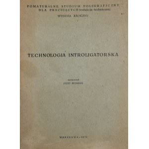 Bujarski Józef - Technologia introligatorska.