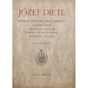 [Dietl] Józef Dietl pierwszy prezydent miasta Krakowa