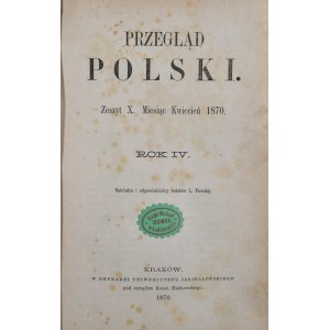 Przegląd Polski, R. IV, IV-VI, 1870 r.