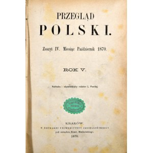 Przegląd Polski, R. V, X-XII, 1870 r.