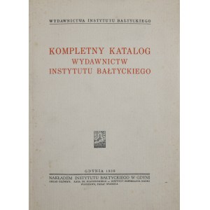 Kompletny katalog wydawnictw Instytutu Bałtyckiego.