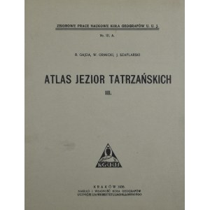 Gajda R., Ormicki W., Szaflarski J. - Atlas jezior tatrzańskich III.