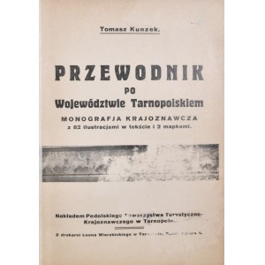 Kunzek Tomasz - Przewodnik po województwie tarnopolskiem.
