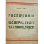 Kunzek Tomasz - Przewodnik po województwie tarnopolskiem.