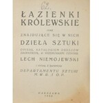 Niemojewski Lech - Łazienki Królewskie oraz znajdujące się w nich dzieła sztuki