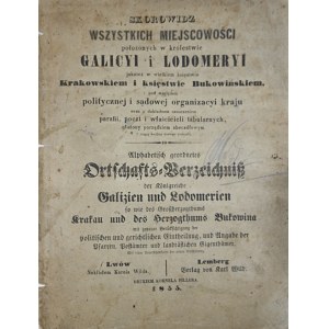 Skorowidz wszystkich miejscowości położonych w królestwie Galicyi i Lodomeryi