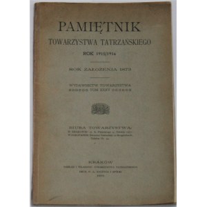 Pamiętnik Towarzystwa Tatrzańskiego. Rok 1915/1916.