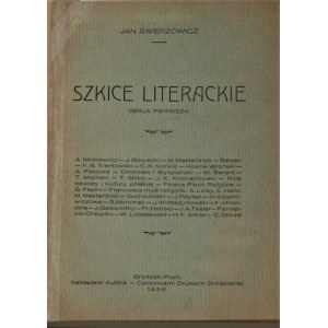 Świerzowicz Jan - Szkice literackie. Serja pierwsza.