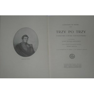 Fredro Aleksander - Trzy po trzy. Pamiętniki z epoki napoleońskiej