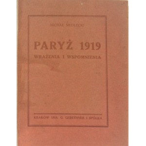 Siedlecki M[ichał] - Paryż 1919. Wrażenia i wspomnienia.
