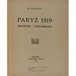 Siedlecki M[ichał] - Paryż 1919. Wrażenia i wspomnienia.