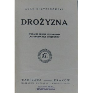 Krzyżanowski Adam - Drożyzna. Wydanie drugie uzupełnione Gospodarki wojennej.