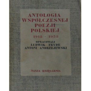 Antologia współczesnej poezji polskiej 1918-1938. Oprac.: Ludwik Fryde i Antoni Andrzejewski.