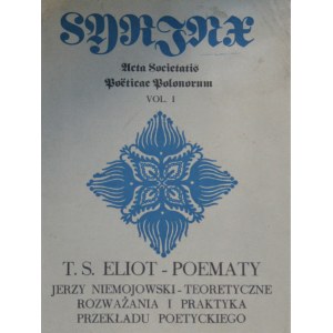 Eliot Thomas Stearns - Poematy. Przekład i szkic O teorii i praktyce przekładu poetyckiego Jerzego Niemojewskiego