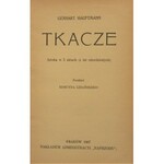 Hauptmann Gerhart - Tkacze. Sztuka w 5 aktach (z lat czterdziestych).