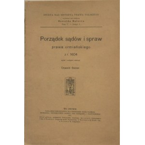 Balzer Oswald - Porządek sądów i spraw prawa ormiańskiego z r. 1604