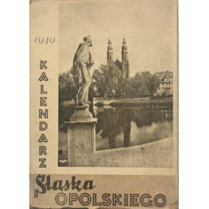 Kalendarz Śląska Opolskiego. Opole 1949.