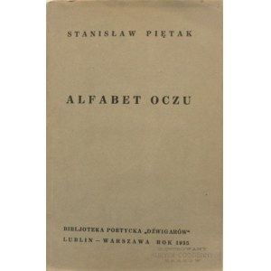 Piętak Stanisław - Alfabet oczu. Lublin - Warszawa 1935