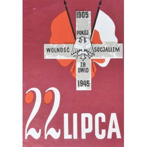 22 LIPCA - 1905 POKÓJ WOLNOŚĆ SOCJALIZM ZBOWID 1945