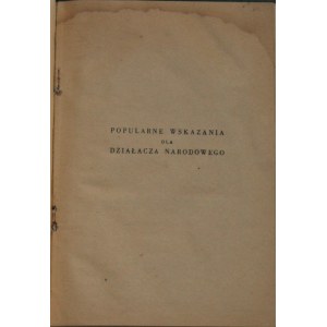 Popularne wskazania dla działacza narodowego. Drugie wydanie po konfiskacie. Włocławek 1935