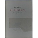 Wasilewski Zygmunt - Pomnik Mickiewicza w Warszawie 1897-1898. Warszawa 1899.