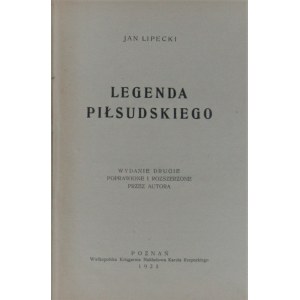 [Pannenkowa Irena] - Legenda Piłsudskiego. Wyd. 2 poprawione i rozszerzone przez autora. Poznań 1923.