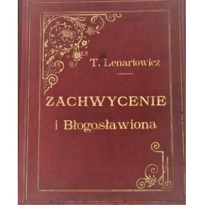 Lenartowicz Teofil - Zachwycenie i Błogosławiona przez... Z ilustracyami Antoniego Zaleskiego. Poznań 1861.