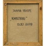 Janina KRAUPE-ŚWIDERSKA (1921 - 2016), Kwietniki, 2009