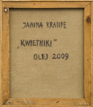 Janina KRAUPE-ŚWIDERSKA (1921 - 2016), Kwietniki, 2009