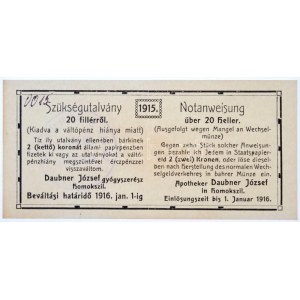 1915. 20f szükségutalvány Daubner József gyógyszerész, sorszámozott, aláírás nélkül, hátoldalon ...