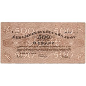 Budapest 1945.03.01. 100P Élelmezési Kölcsönjegy T:III / Hungary / Budapest 01.03.1945. 500 Pengő Food Loan Ticket...