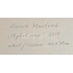 Karsch, Manfred (1948-): Nyári nap, 2018. Akril, vászon, jelezve a hátoldalán. Kiállítva: Érdi Városi Galéria, ...