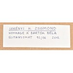 Serényi H. Zsigmond (1937-): Hommage a Bartók Béla, 2013. Szitanyomat, papír, jelzett, számozott (02/06)...