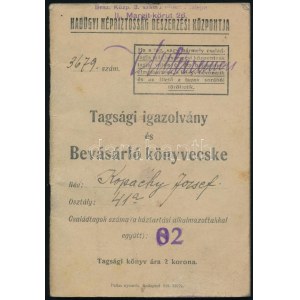 1919 Hadügyi Népbiztosság Beszerzési Központja Tagsági igazolvány és bevásárló könyvecskéje, két bebélyegzéssel...