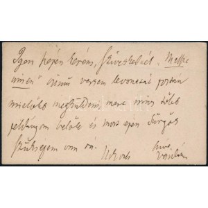 1891 Vajda János (1827-1897) költő, író autográf sorai névegykártyáján, melyben kéri, hogy Messze innen c...