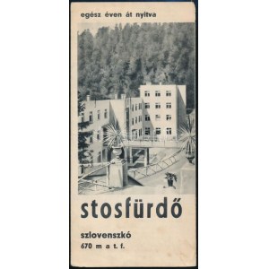 cca 1920-1930 Stosfürdő (Stósz/Štós/Štos/Stooß) utazási prospektusa, Bratislava/Pozsony, Slovesnká Grafika-ny., fekete...