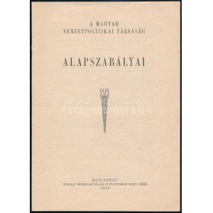 1930 Magyar Nemzetpolitikai Társaság alapszabályai. Bp., 1930., Pátria-ny.,8 p....