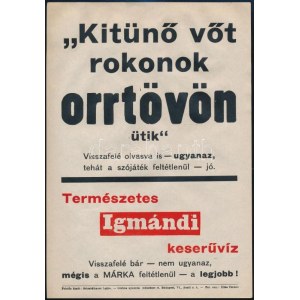 cca 1920 Kitűnő vőt rokonok ortövőn ütik,Schmidhauer-féle Igmándi keserűvíz, reklám-,villamosplakát, Bp., Globus-ny....