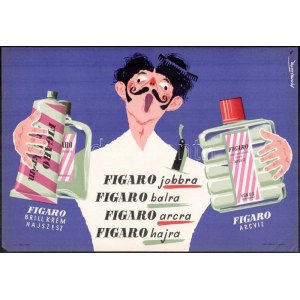 1961 Figaro arcvíz, brillkrém, hajszesz, borbély, s.: Mohrlüder. Villamosplakát. 33,5x24 cm