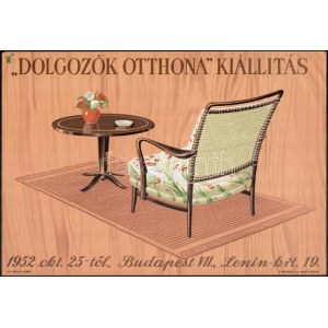 1952 Dolgozók otthona kiállítás, bútor, karosszék asztal. Villamosplakát. 33,5x24 cm