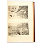 Baktay Ervin (1890-1963): A világ tetején. Kőrösi Csoma Sándor nyomdokain Nyugati Tibetbe. Száz képpel és két térképpel...