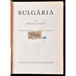Szilády Zoltán: Bulgária. 330 képpel, 3 színes képpel, 17 műlappal, 2 térképpel. Budapest, 1931. Szerző [Centrum nyomda...